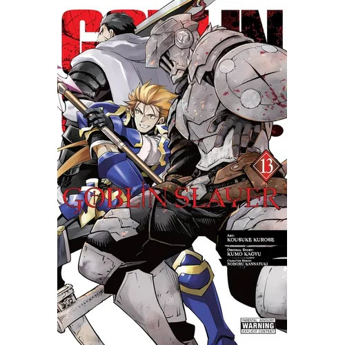 Goblin Slayer, Vol. 13 (Manga): Volume 13 - Paperback