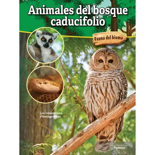 Animales del Bosque Caducifolio: Deciduous Forest Animals - Hardcover