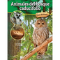 Animales del Bosque Caducifolio: Deciduous Forest Animals - Hardcover
