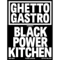 Ghetto Gastro Presents Black Power Kitchen - Hardcover