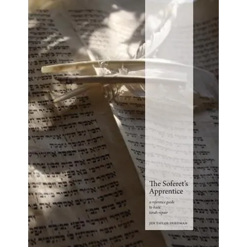The Soferet's Apprentice: a reference guide to basic torah repair - Paperback