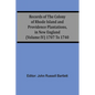 Records Of The Colony Of Rhode Island And Providence Plantations, In New England (Volume Iv) 1707 To 1740 - Paperback