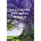 La leyenda del arbol Magico - Paperback