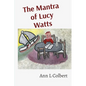 The Mantra of Lucy Watts - Paperback