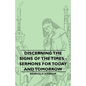 Discerning the Signs of the Times - Sermons for Today and Tomorrow - Hardcover