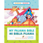 Mi Biblia Pijama / My Pajama Bible (Bilingüe / Bilingual) - Board Book