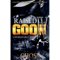 Raised as a Goon 4: Unforgivable Sins - Paperback