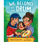 We Belong to the Drum - Hardcover