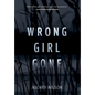 Wrong Girl Gone - Hardcover