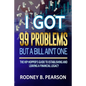 I Got 99 Problems But a Bill Ain't One: The Hip-Hopper's Guide to Establishing and Leaving a Financial Legacy - Paperback
