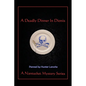 A Deadly Dinner in Dionis: A Nantucket Murder Mystery Series - Paperback