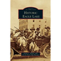 Historic Eagle Lake - Hardcover