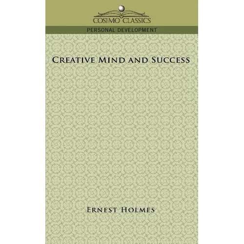 Creative Mind and Success - Paperback