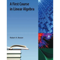 A First Course in Linear Algebra - Paperback