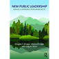 New Public Leadership: Making a Difference from Where We Sit - Paperback