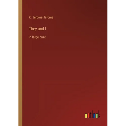 They and I: in large print - Paperback