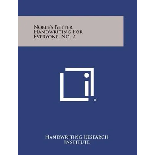 Noble's Better Handwriting for Everyone, No. 2 - Paperback