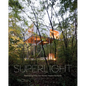 Superlight: Rethinking How Our Homes Impact the Earth - Hardcover