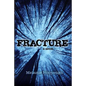 Fracture - Paperback