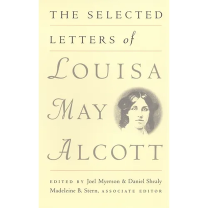 The Selected Letters of Louisa May Alcott - Paperback