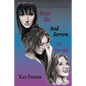 From Sin and Sorrow to Service: The Journey of God's Prodigal Daughter - Paperback