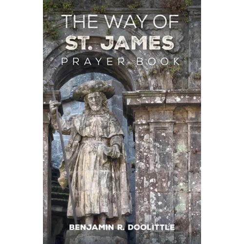 The Way of St. James Prayer Book - Hardcover