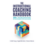 The Instructional Coaching Handbook: 200+ Troubleshooting Strategies for Success - Paperback