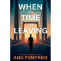 When It's Time for Leaving: The Blue Palmetto Detective Agency Series - Paperback