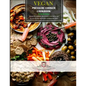 Vegan Pressure Cooker Cookbook #1: 60 Quick, Simple, Delicious and Healthy Plant-Based Pressure Cooker Recipes - Paperback