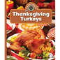 Thanksgiving Turkeys - Library Binding