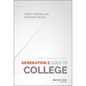 Generation Z Goes to College - Hardcover