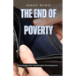 The End of Poverty: Strategies for Sustainable Development - Paperback