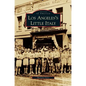 Los Angeles's Little Italy - Hardcover