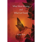 What Went Missing and What Got Found - Paperback
