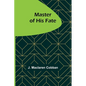 Master of His Fate - Paperback