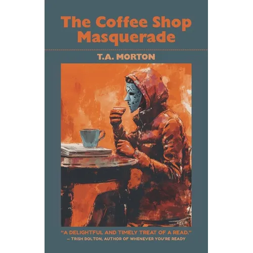 The Coffee Shop Masquerade - Paperback