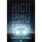 High Crimes Against The Crown - Paperback