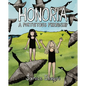 Honoria: A Fortuitous Friendship - Hardcover