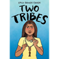 Two Tribes: A Graphic Novel - Hardcover