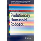 Evolutionary Humanoid Robotics - Paperback