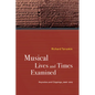 Musical Lives and Times Examined: Keynotes and Clippings, 2006-2019 - Hardcover