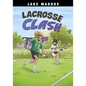 Lacrosse Clash - Hardcover