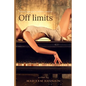 Off limits: Steamy, Age-Gap, Forbidden Romance - Paperback