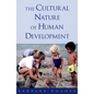 Cultural Nature of Human Development - Hardcover
