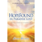 HopeFound in Paradise Lost - Paperback
