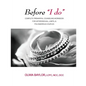Before "I do": Complete Pre-Marital Counseling Workbook for Heterosexual, LGBTQ, & Polyamorous Couples - Paperback