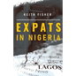 Expats in Nigeria - Paperback