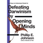 An Easy-to-Understand Guide for Defeating Darwinism by Opening Minds - Paperback