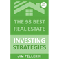 The 98 Best Real Estate Investing Strategies - Paperback