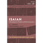 Isaiah: An Introduction and Study Guide: A Paradigmatic Prophet and His Interpreters - Hardcover
